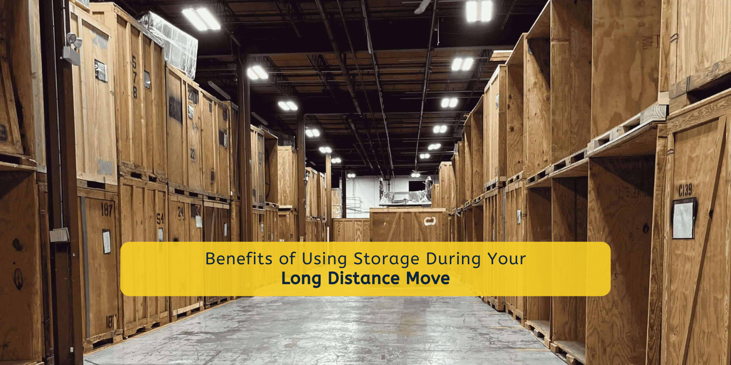 Benefits of Using Storage During Your long distance Move