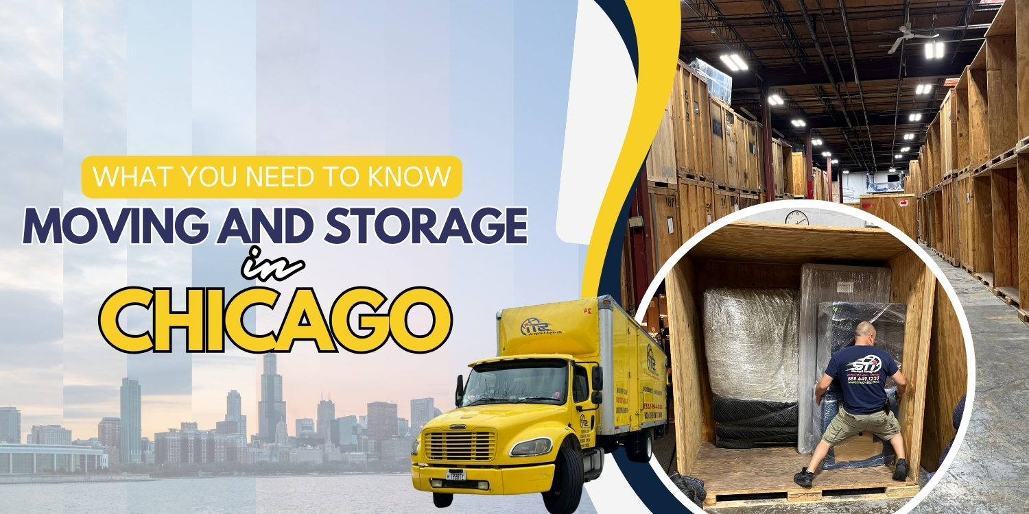 Moving and Storage Solutions in Chicago: What You Need to Know